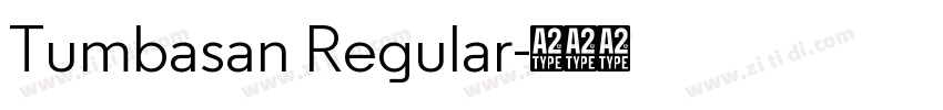 Tumbasan Regular字体转换